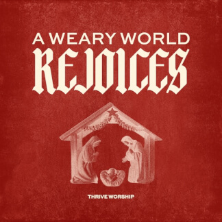 A Weary World Rejoices