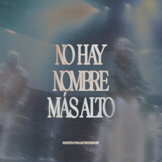 No Hay Nombre Más Alto EP