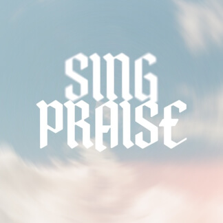 Sing Praise