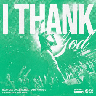 I Thank God / Glorious Day