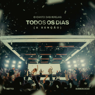 Todos os Dias (A Benção)