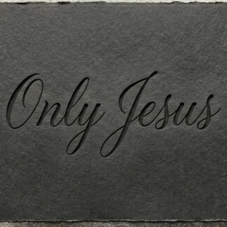 Only Jesus