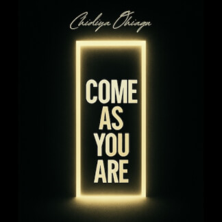 COME AS YOU ARE