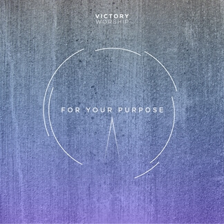 For Your Purpose