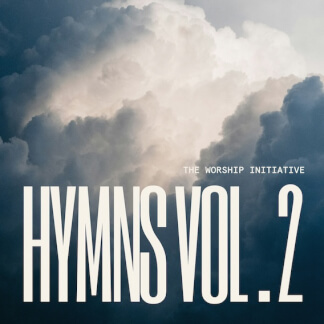 The Worship Initiative Hymns, Vol. 2