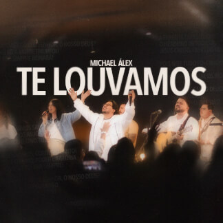 Te Louvamos