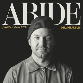 Abide (Deluxe)