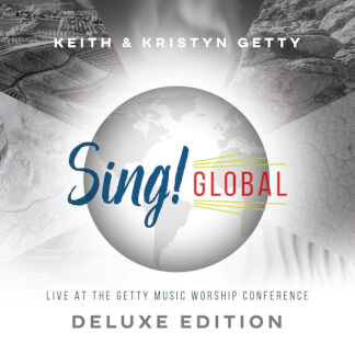 Sing! Global (Live At The Getty Music Worship Conference) [Deluxe Edition]