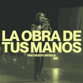 La Obra De Tus Manos