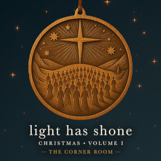 Light Has Shone: Christmas, Volume 1