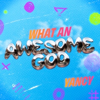 What An Awesome God