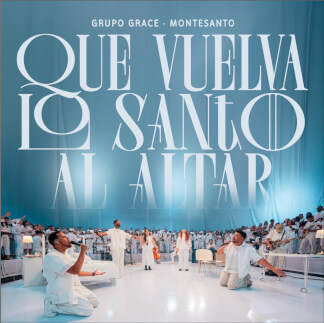 Que Vuelva Lo Santo Al Altar