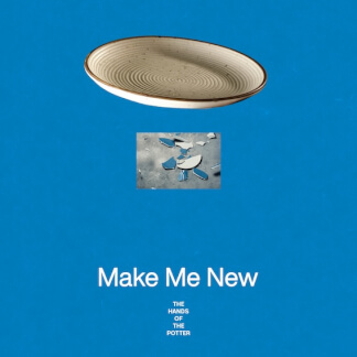 Make Me New
