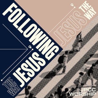 Following Jesus - The Way