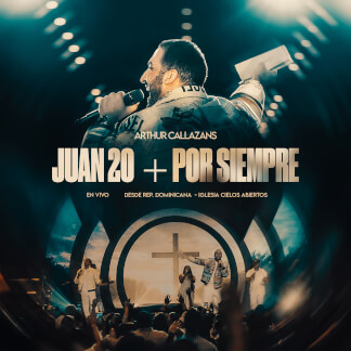 Juan 20 + Por Siempre