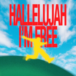 Hallelujah I'm Free