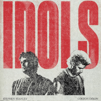 idols (feat. Colton Dixon)