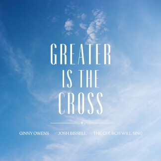 Greater Is The Cross