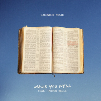 Made You Well (feat. Tauren Wells)