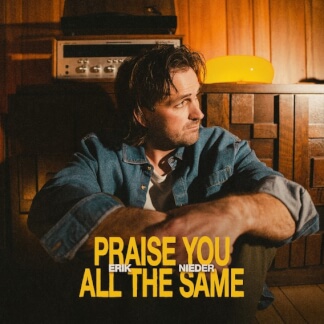 Praise You All The Same
