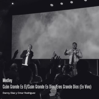 Medley Cuán Grande Es Él/Cuán Grande Es Dios/Eres Grande Dios - En Vivo