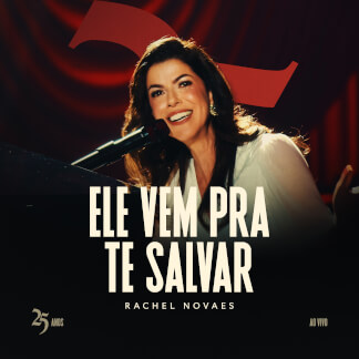 Ele Vem Pra Te Salvar