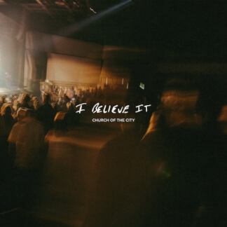 I Believe It (The Life of Jesus)