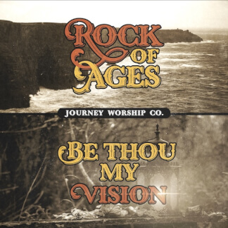 Rock of Ages + Be Thou My Vision