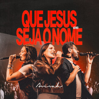 Que Jesus Seja o Nome