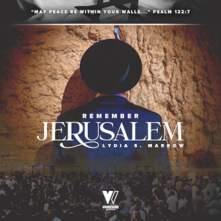 Remember Jerusalem