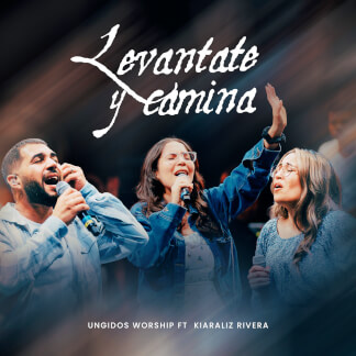 Levántate y Camina