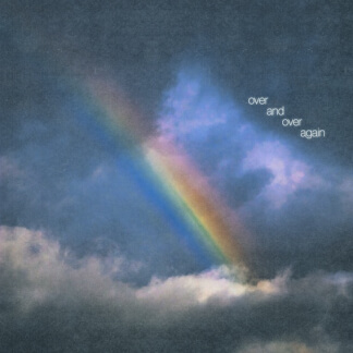 Over And Over Again
