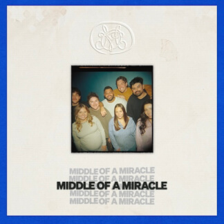 Middle Of A Miracle