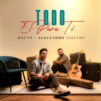 Todo Es Para Ti