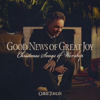 Good News Of Great Joy (Christmas Songs Of Worship)
