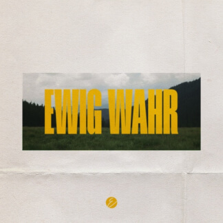 Ewig Wahr