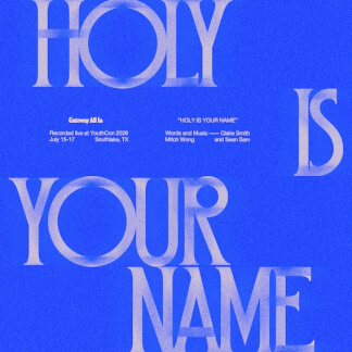 Holy Is Your Name