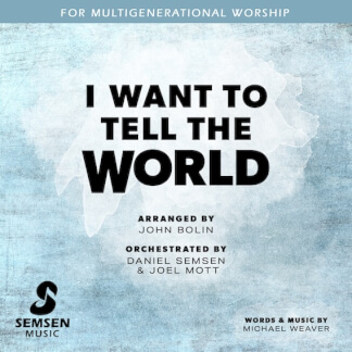 I Want to Tell the World