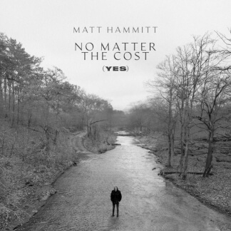 No Matter the Cost (Yes)