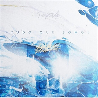 Tudo que Somos