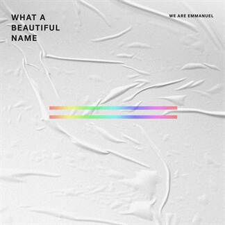 What a Beautiful Name