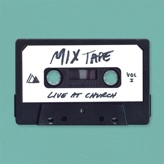 Live at Church: Mixtape, Vol. 1