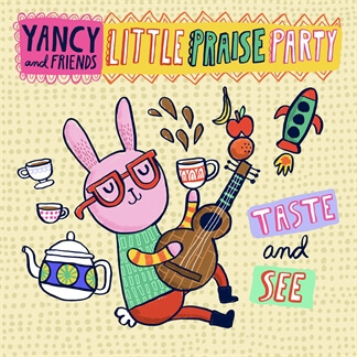 Little Praise Party: Taste and See
