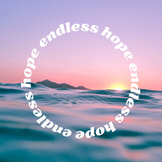 Endless Hope