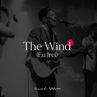 The Wind: Eu Irei