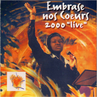 Embrase nos coeurs 2000 'Live'