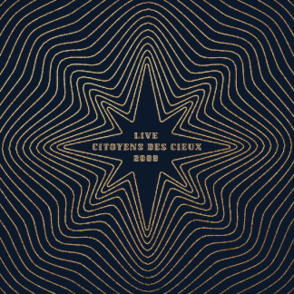 Citoyens des cieux - (Live 2009)