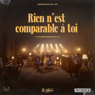 Rien n'est comparable à toi (Live) - Single