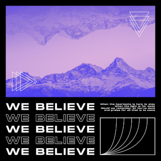 We Believe