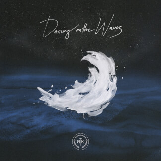 Dancing on the Waves (Radio Version)